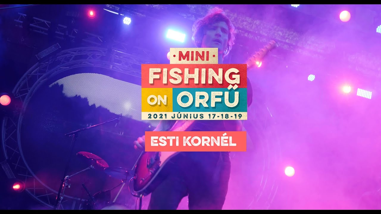 Esti Kornél - MiniFishing on Orfű 2021 (Teljes koncert)