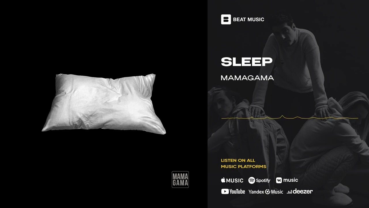 Mamagama - Sleep (Official Audio)