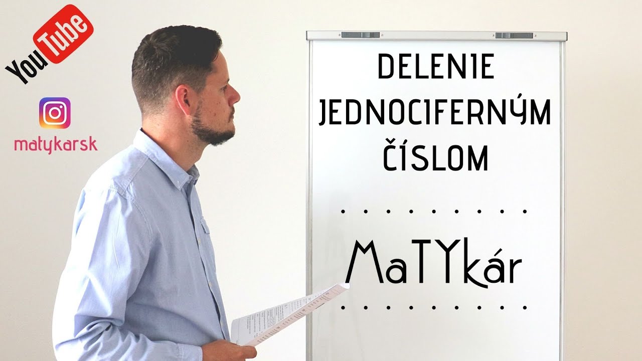 DELENIE JEDNOCIFERNÝM ČÍSLOM - vysvetlenie