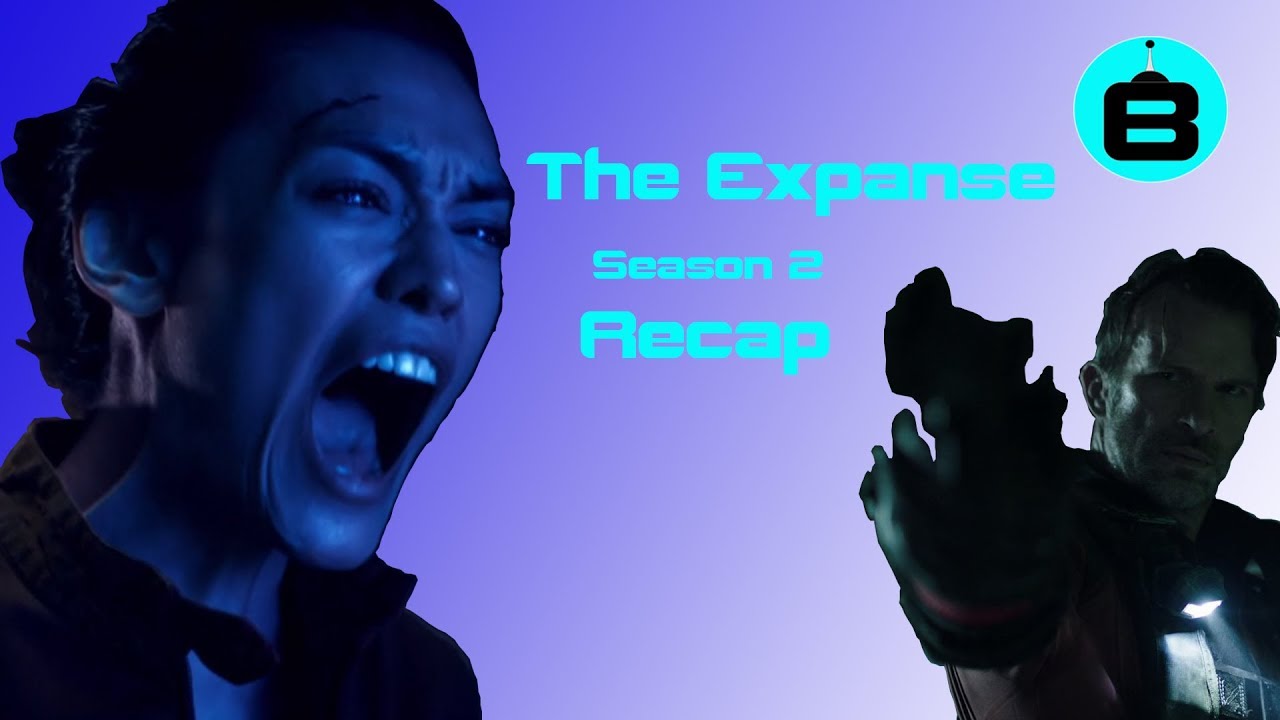 The Expanse - Season 2 Recap
