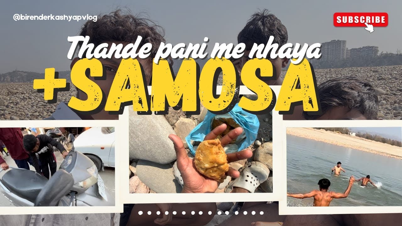 Samose Khate Khate Thande Pani Me nhaya