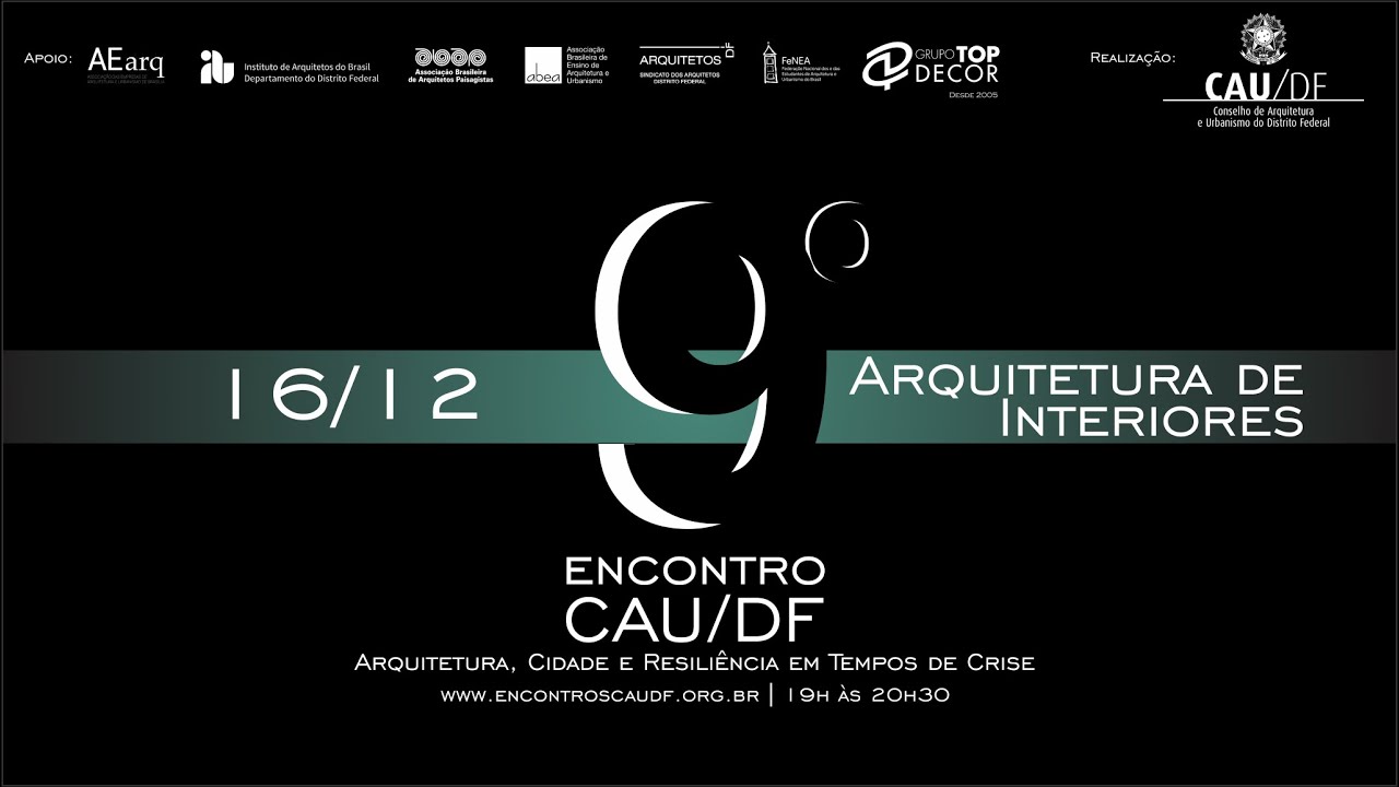 9° ENCONTRO CAU-DF ARQUITETURA DE INTERIORES