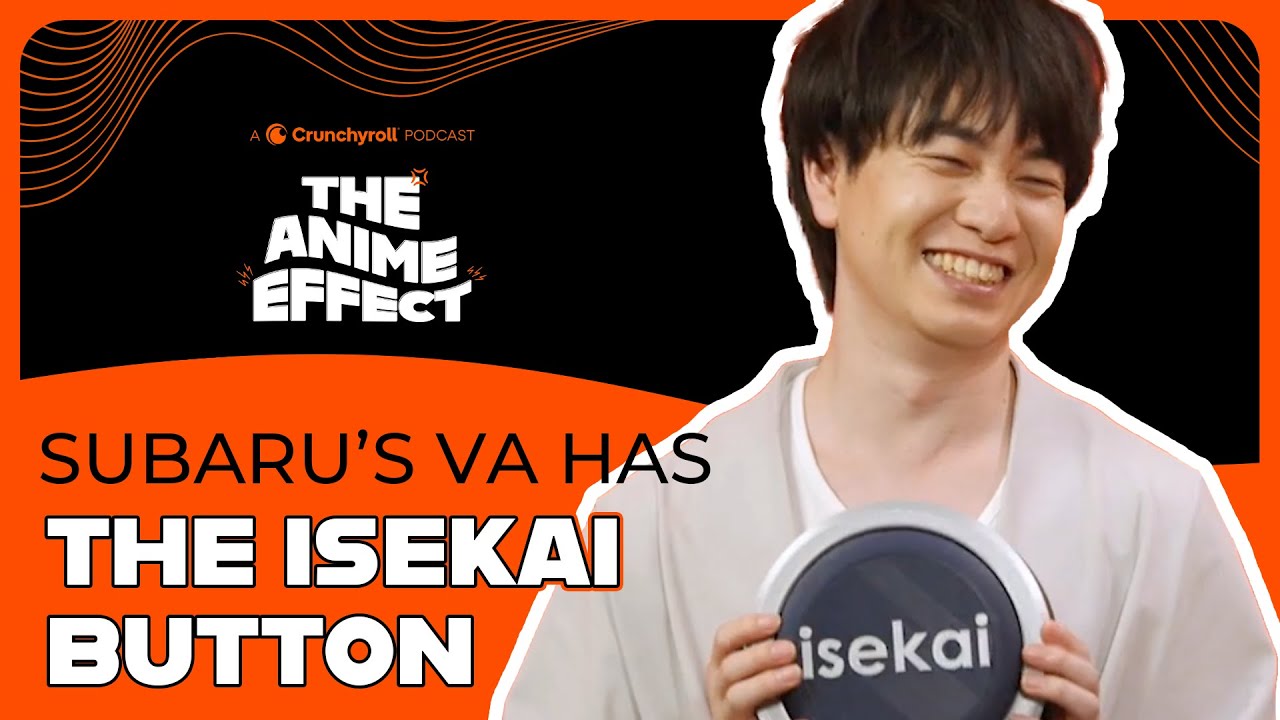 SUBARU's Voice Actor Meets the ISEKAI BUTTON! (ft. Yūsuke Kobayashi) | The Anime Effect #35