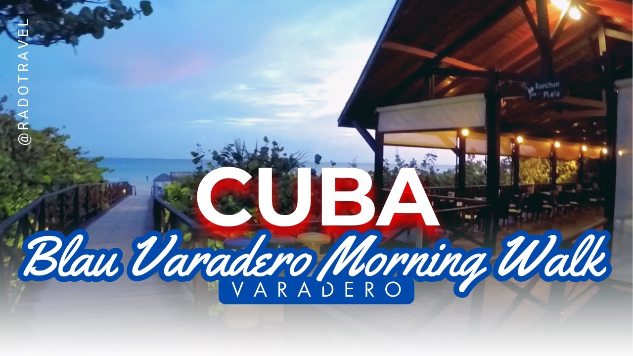 BLAU VARADERO HOTEL, Morning Walk to the beach with beer & Sunrise 🍺🌅