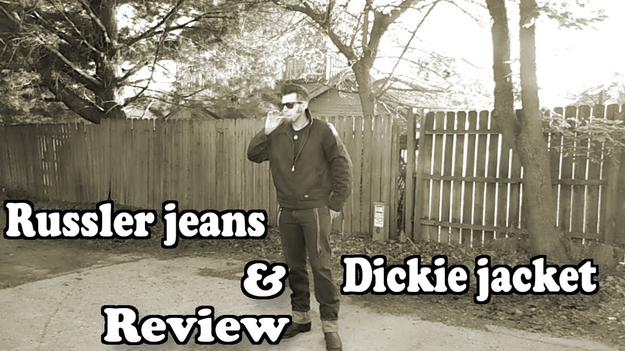 Rustler jeans and Dickie jacket (review)