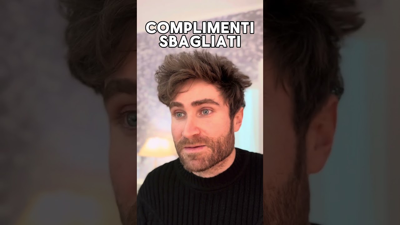 i COMPLIMENTI SBAGLIATI