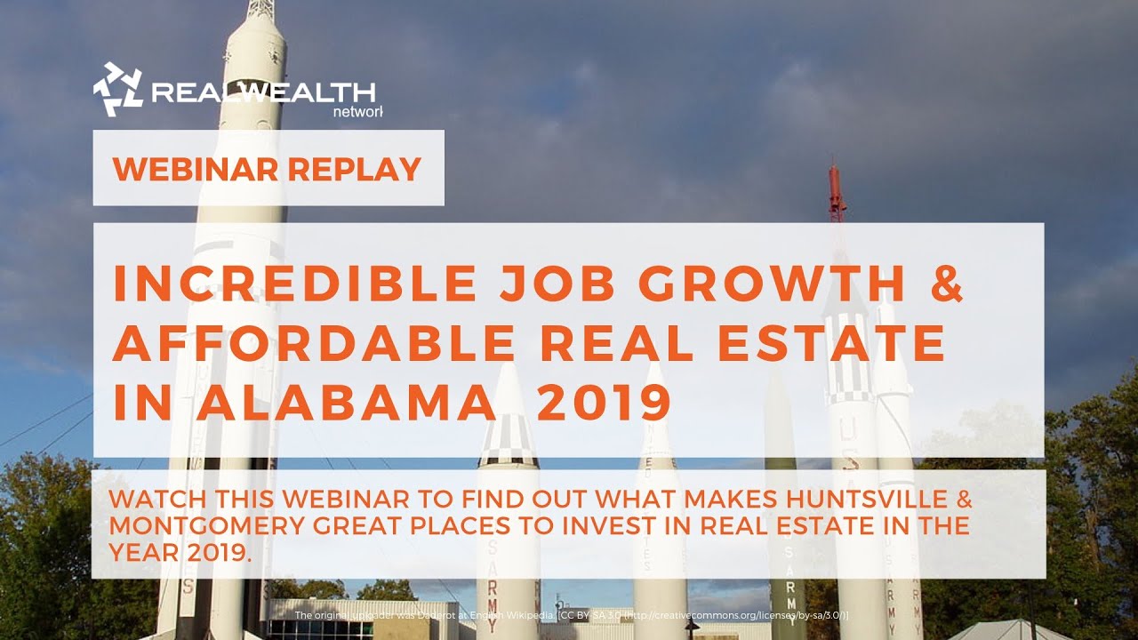 Incredible Job Growth & Affordable Real Estate in Alabama 2019