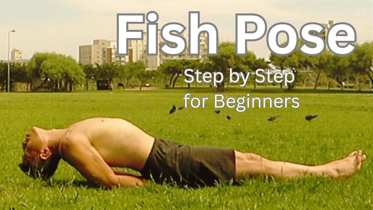 Fish Pose (Matsyasana) for Beginners | Step-by-Step Yoga Tutorial