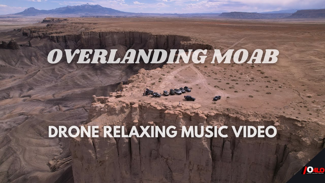 Overlanding Moab, Utah | 4K Relaxing Drone Music Video