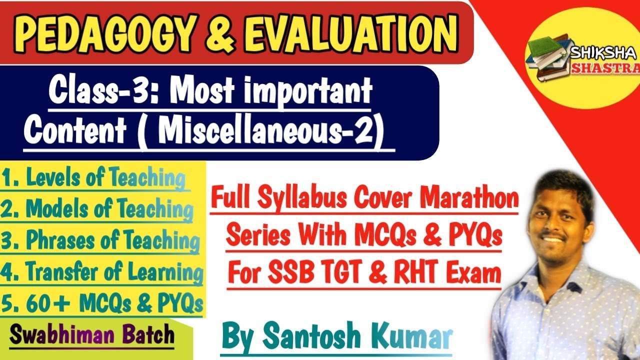 Pedagogy and Evaluation|Most important Content|Theory+MCQs|SSB TGT & RHT|Models,Levels &Phrases|C-3|