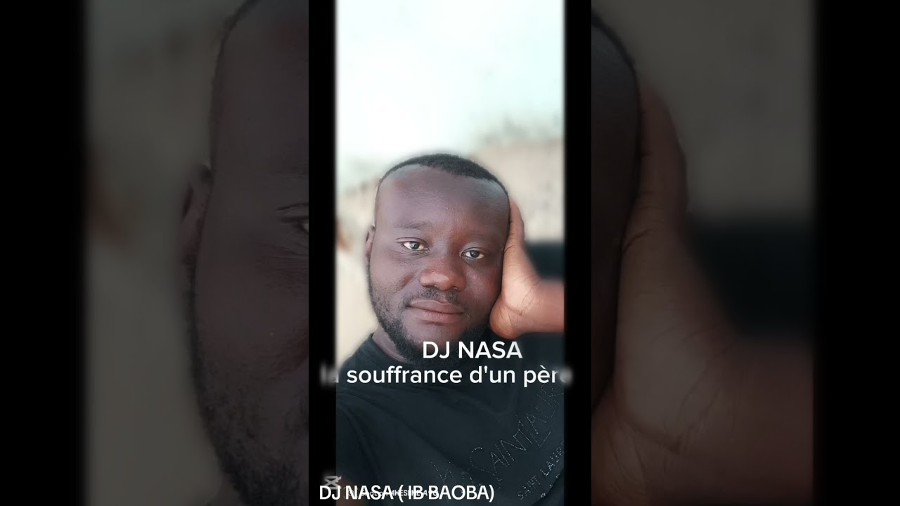 DJ NASA (la SOUFFRANCE D'UN PÈRE) clips officiels 