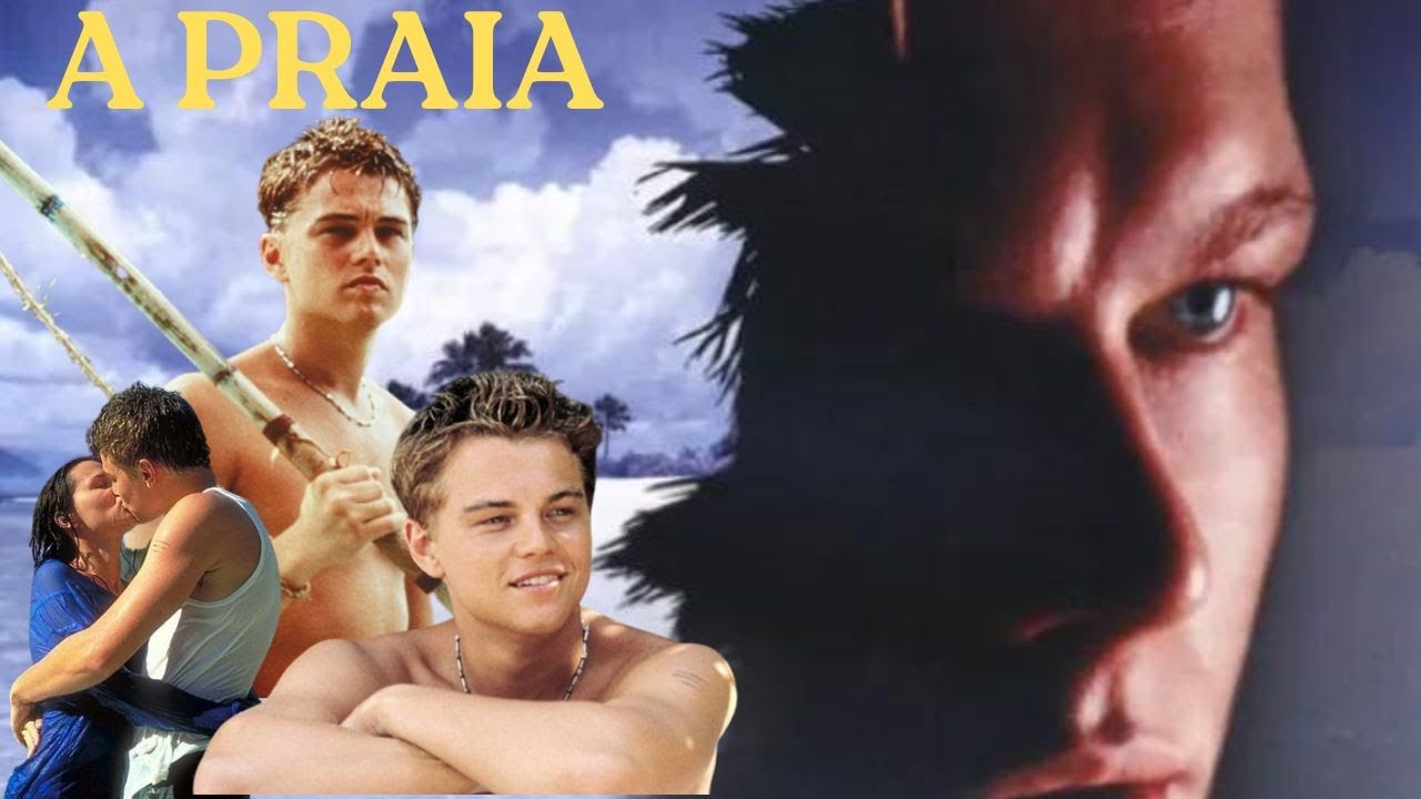 ✅A PRAIA [ PARADIS&Iacute;ACA ](LEONARDO DICAPRIO / TILDA SWINTON)