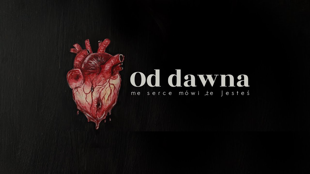 Od dawna me serce mówi, że Jesteś #uwielbiamy