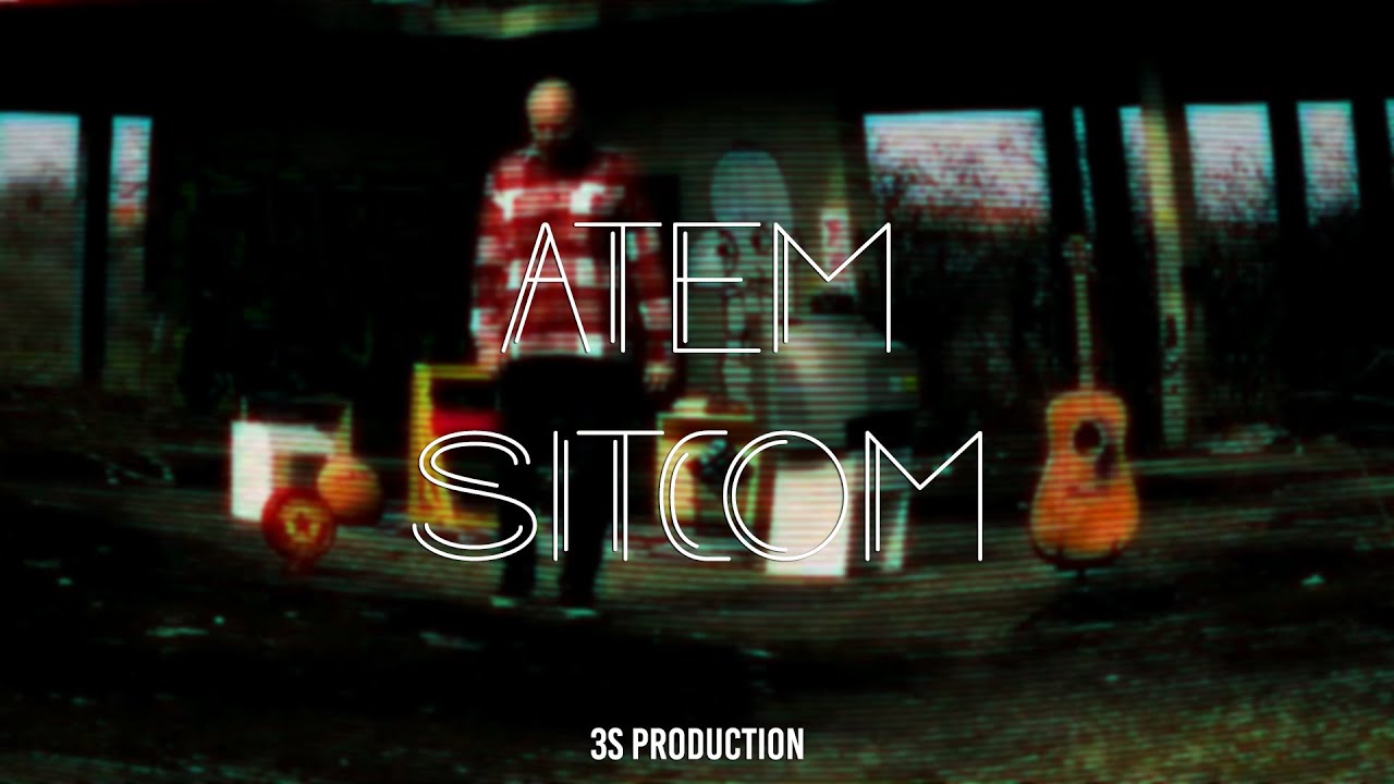 Atem - Sitkom [Official music video]