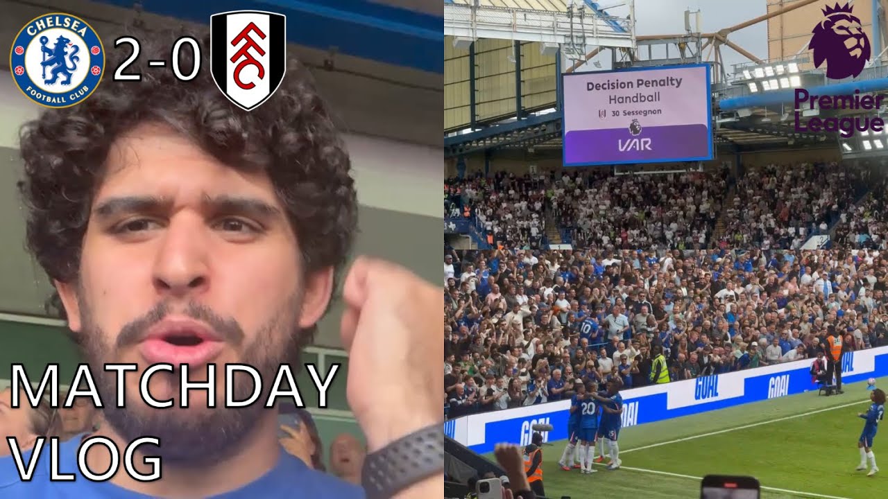 Chelsea 2-0 Fulham Vlog Premier League 25/26 - VAR DRAMA!!!