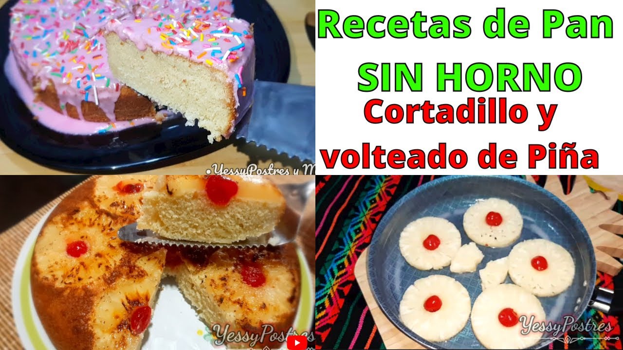 🔴Recetas de pan EN SARTEN, SIN HORNO, Cortadillo y Volteado de Piña, ambas en 30 minutos! #like
