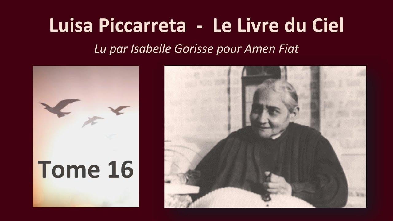 Tome 16 - Le Livre du Ciel, intégrale audio - Luisa Piccarreta - Lecture d'Isabelle Gorisse