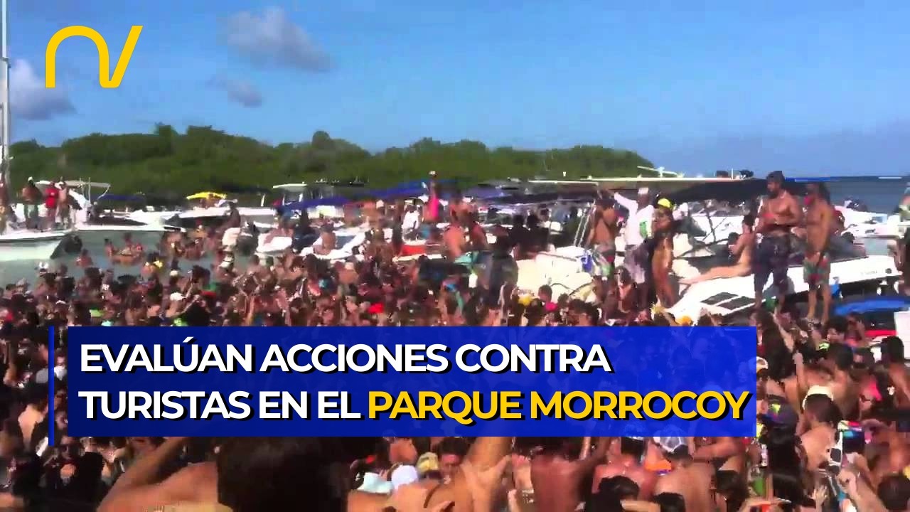 ¡MANO DURA EN MORROCOY! Autoridades evalúan sanciones tras abusos de turistas