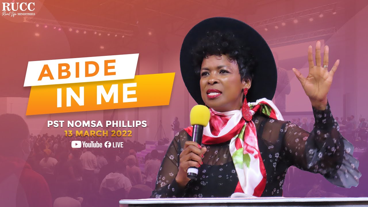 PST NOMSA PHILLIPS | ABIDE IN ME