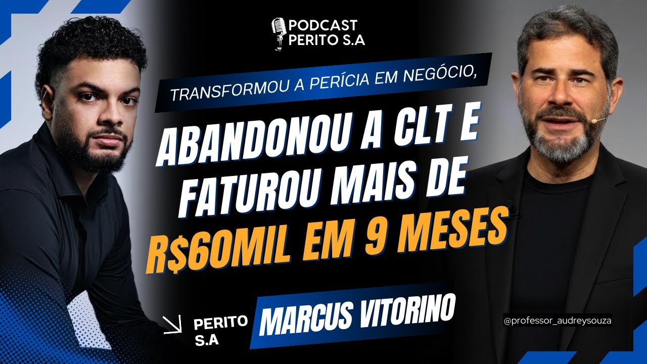 EPISÓDIO 03   PODCAST PERITO S A JAN 2026 - ABANDONOU A CLT E FATUROU MAIS DE R$60MIL EM 9 MESES