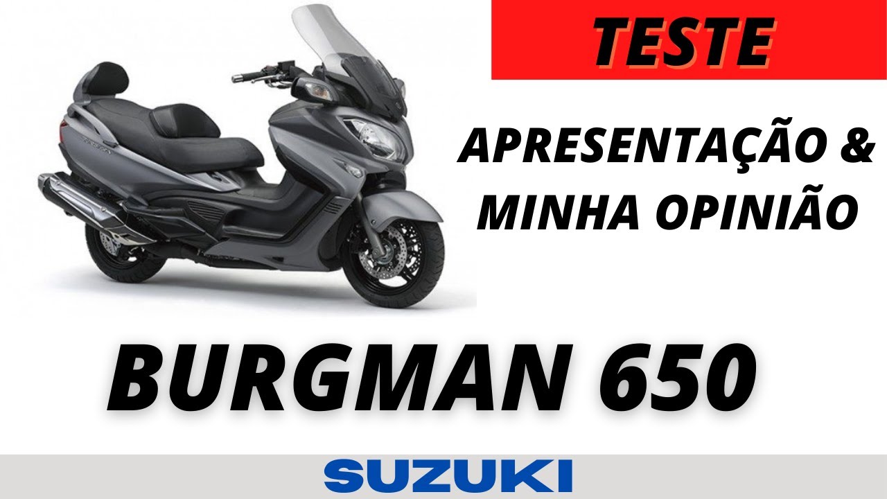 ✅ [TESTE COMPLETO] - TESTAMOS A SUZUKI BURGMAN 650 EXECUTIVE