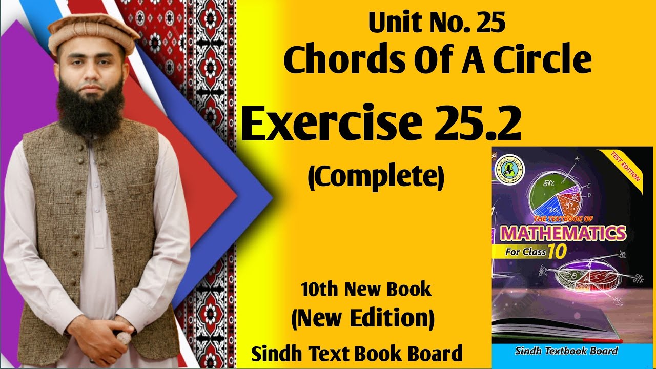 Exercise 25.2 Complete, Unit 25 Chords Of A Circle Class 10 New Maths Book Sindh Board