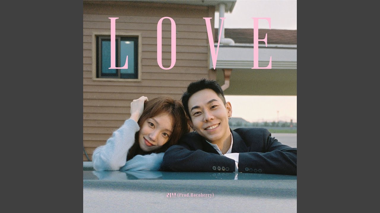 Love (Prod.Rocoberry) (러브(Prod.로코베리))