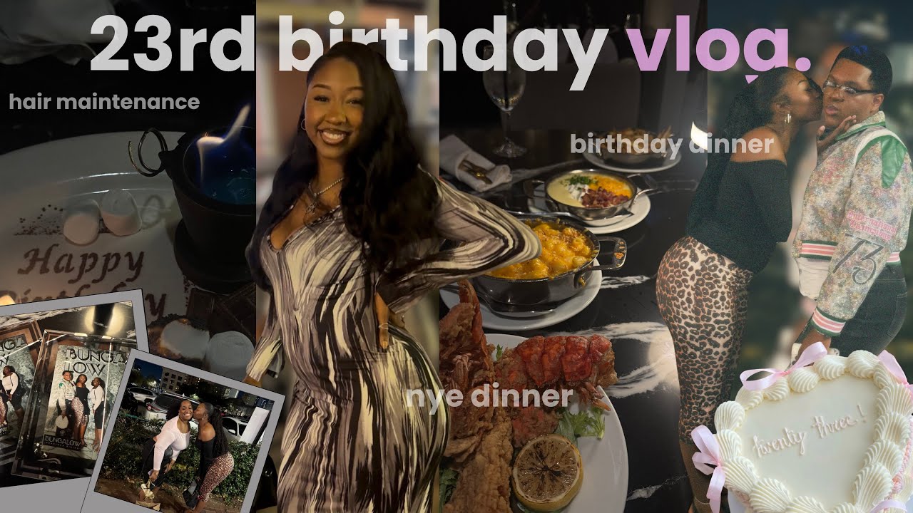 Vlog | 23rd birthday + nye dinner & birthday maintenance 🎀🤍🧁.