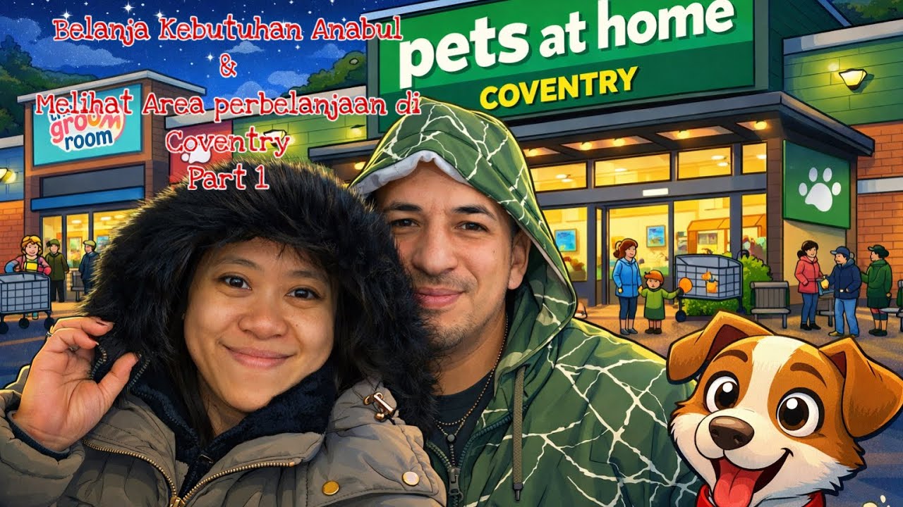 Belanja Kebutuhan Anabul & Melihat Area Perbelanjaan di Coventry Part 1