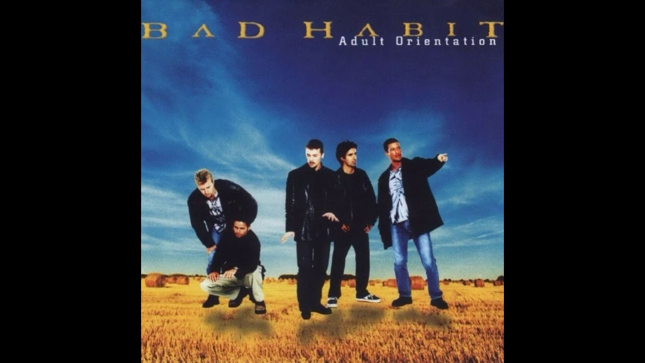 Bad Habit - Adult Orientation (Full Album)