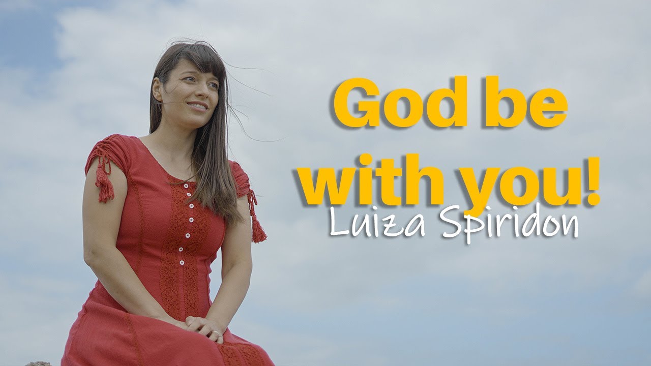Luiza Spiridon - God Be With You | Christian Hymn (Vocal Worship Song)