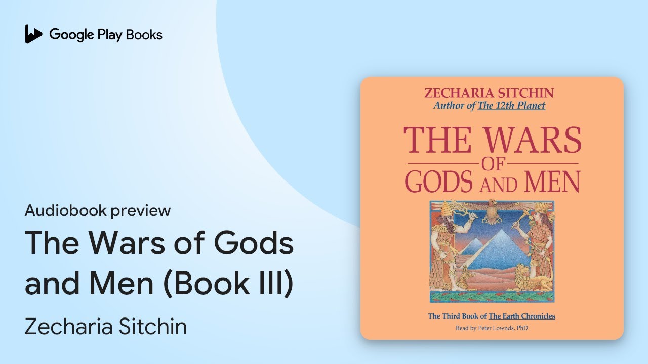 The Wars of Gods and Men (Book III) by Zecharia Sitchin &middot; Audiobook preview