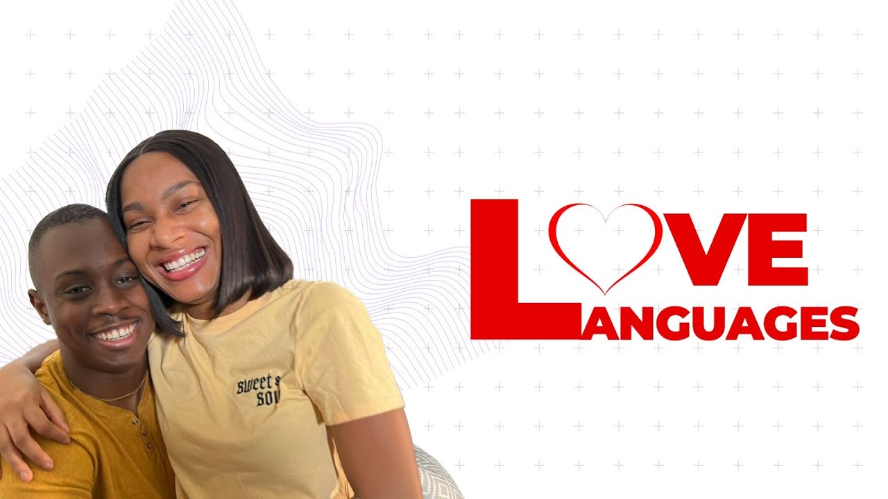 UNDERSTANDING LOVE LANGUAGES