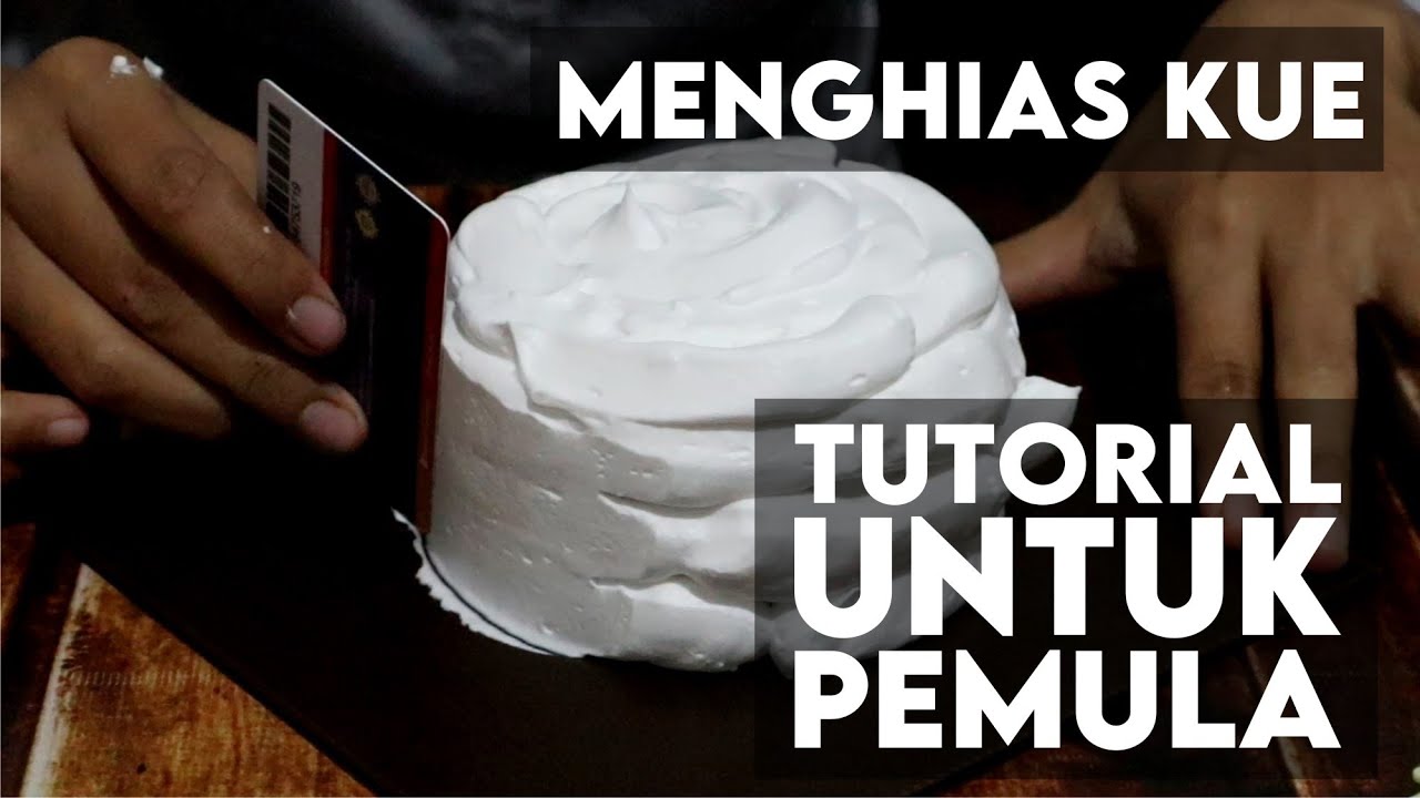 INI DIA TUTORIAL LENGKAP MENGHIAS KUE ULANG TAHUN KHUSUS UNTUK PEMULA
