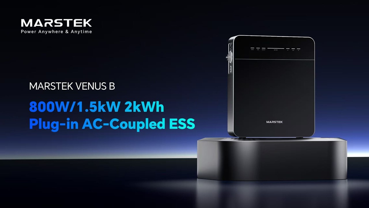 Meet MARSTEK VENUS B — 800W/1.5kW 2kWh Plug-in AC-Coupled ESS