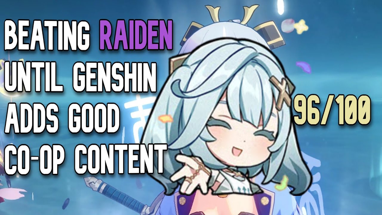 [96/100] Fighting Raiden Until Genshin Adds Permanent Coop Content