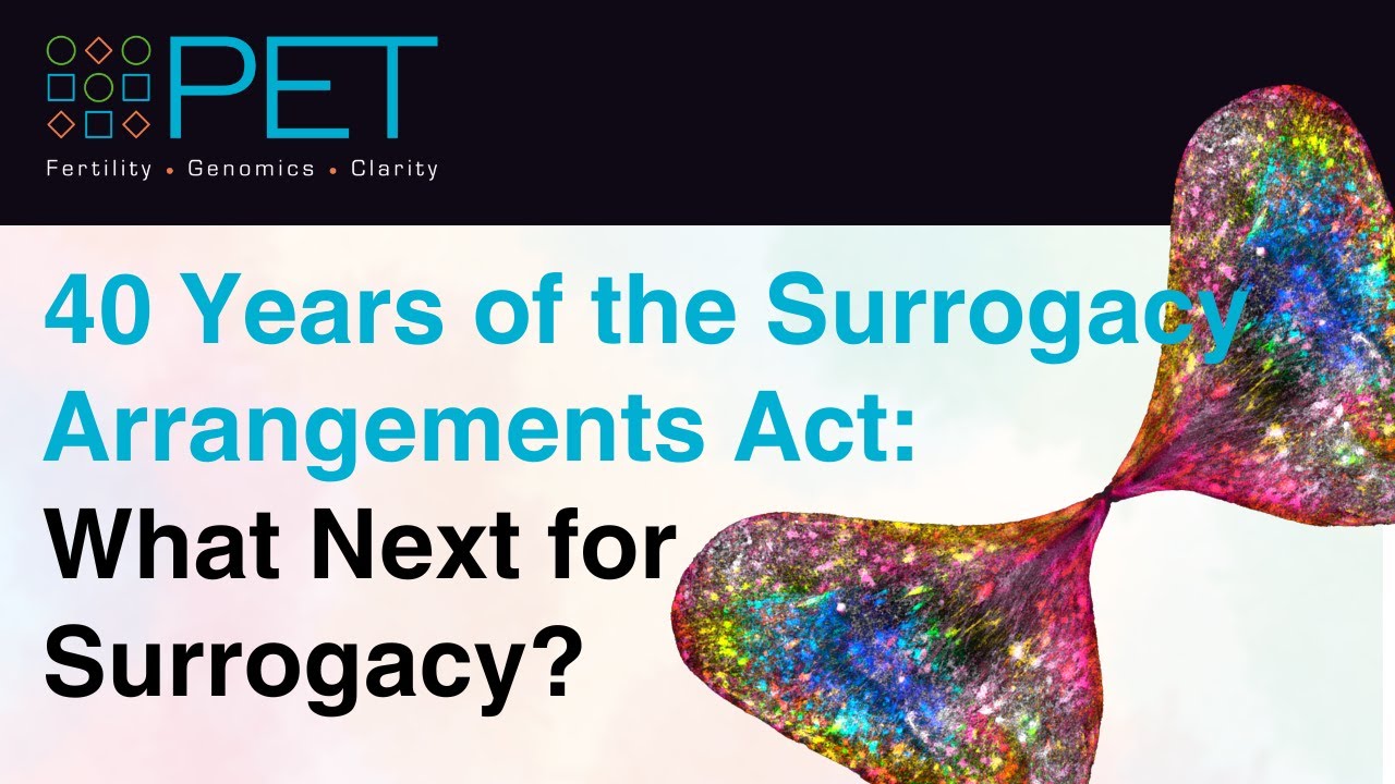 40 Years of the Surrogacy Arrangements Act: What Next for Surrogacy?