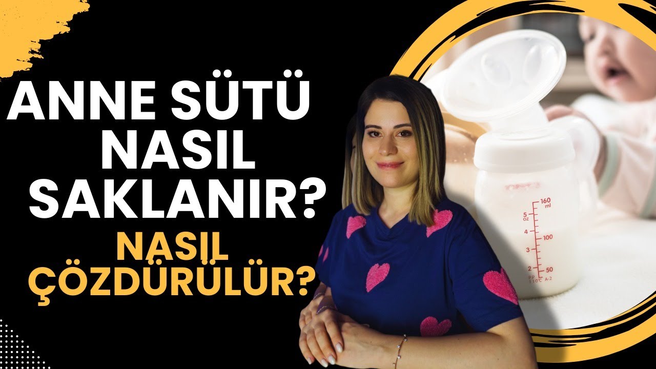 Anne Sütünü Nasıl Saklamalı | Nasıl Çözürmeliyiz?