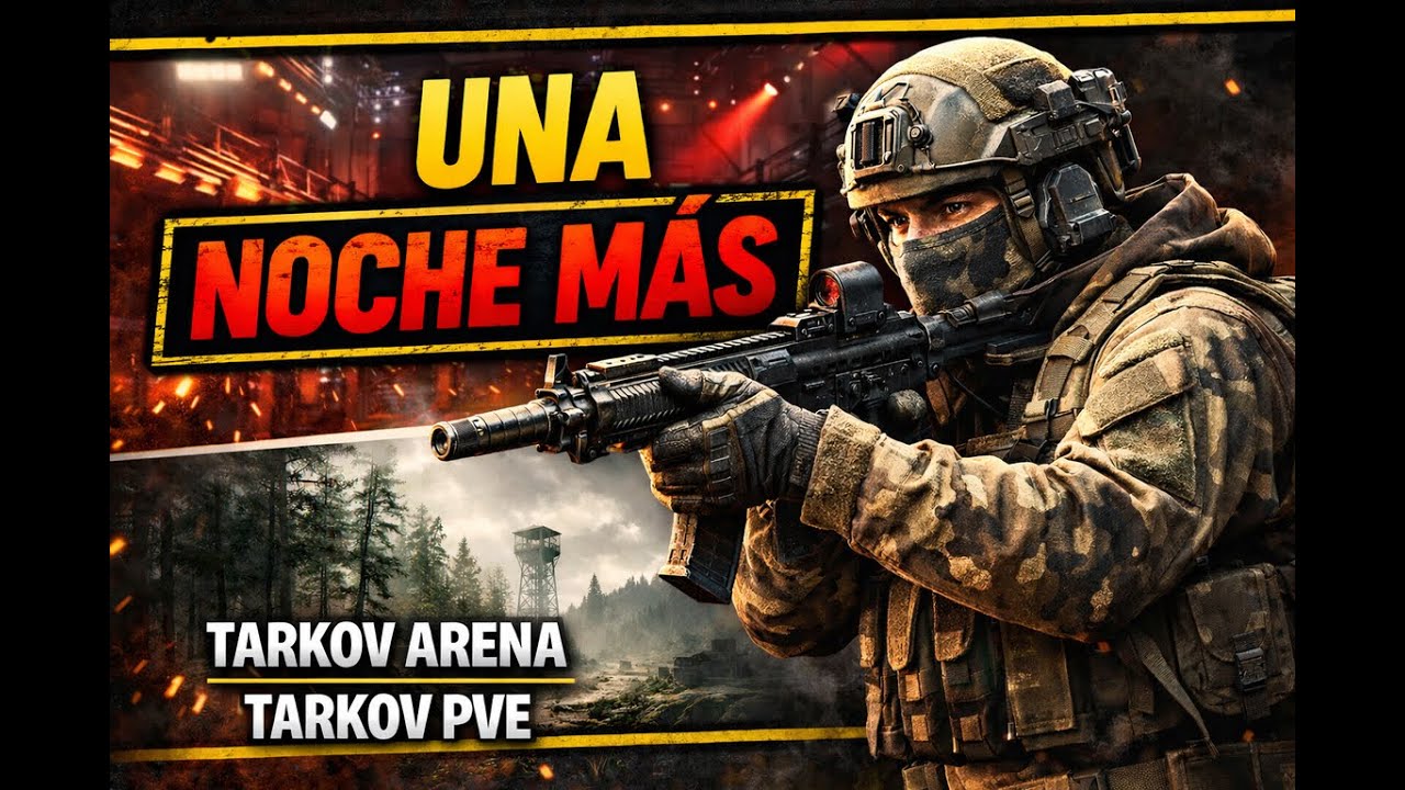 🔴 Tarkov Arena + Tarkov PvE | Empezamos en Arena, seguimos en PvE | 