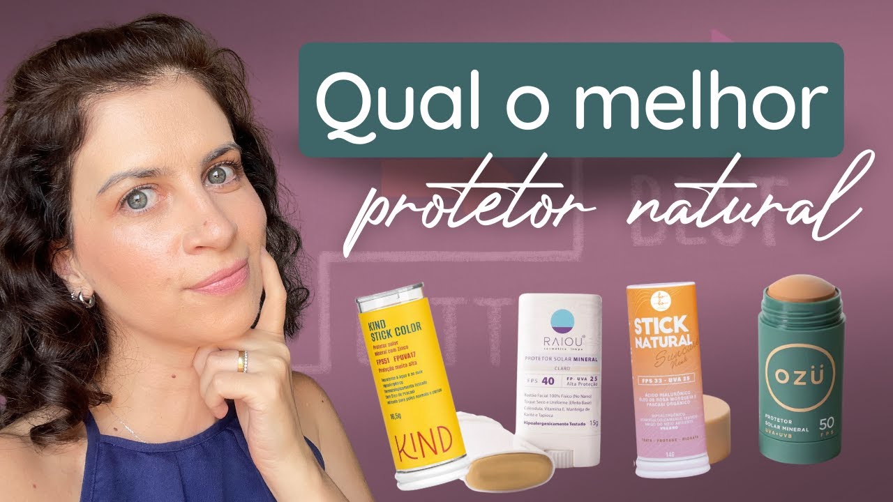 Protetores naturais COM COR em stick - QUAL O MELHOR?