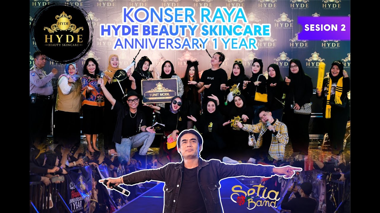 KONSER RAYA ANNIVERSARY 1 YEAR HYDE BEAUTY SKINCARE