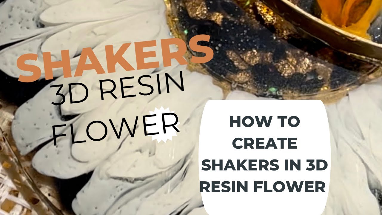 3D resin flower shaker… all tips and secrets shared !