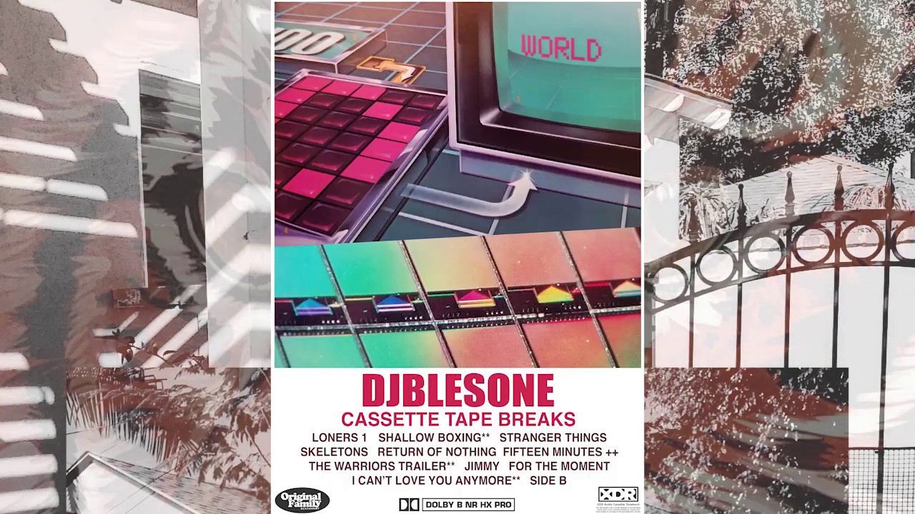 djblesOne - CASSETTE TAPE BREAKS