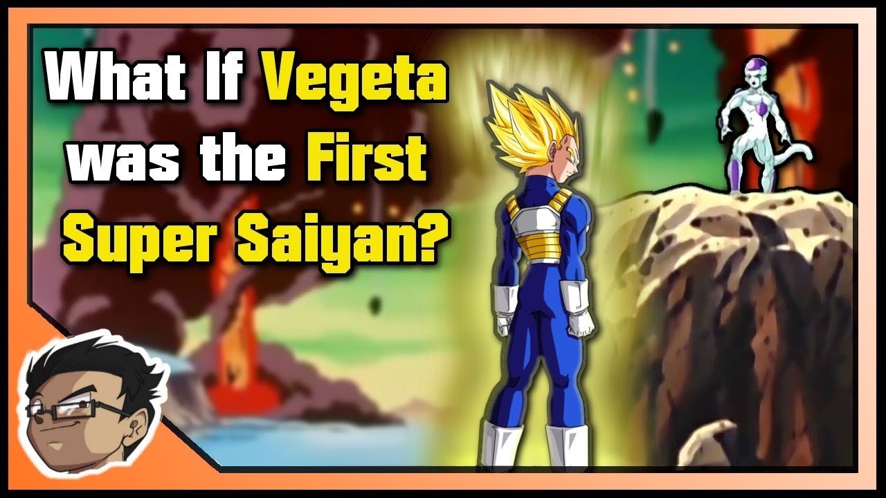 What if Vegeta turned Super Saiyan First?