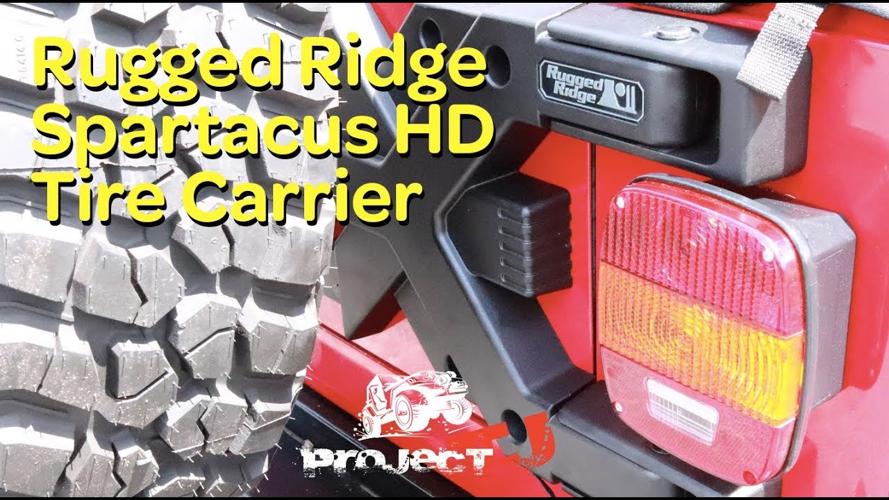 Rugged Ridge Spartacus HD Tire Carrier - Project TJ - Ep 25