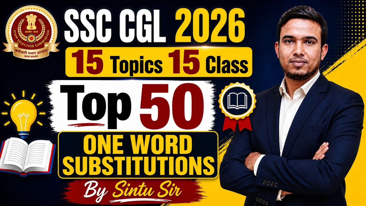 SSC CGL 2026 | One Word Substitution Top 50 MCQs | SSC CGL 2026 English Classes By Sintu Sir
