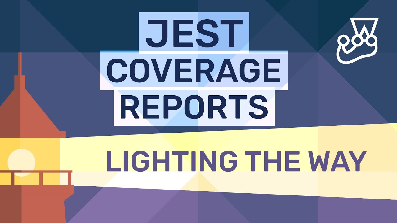 Reveal testing weakspots in your JavaScript code with Jest Coverage