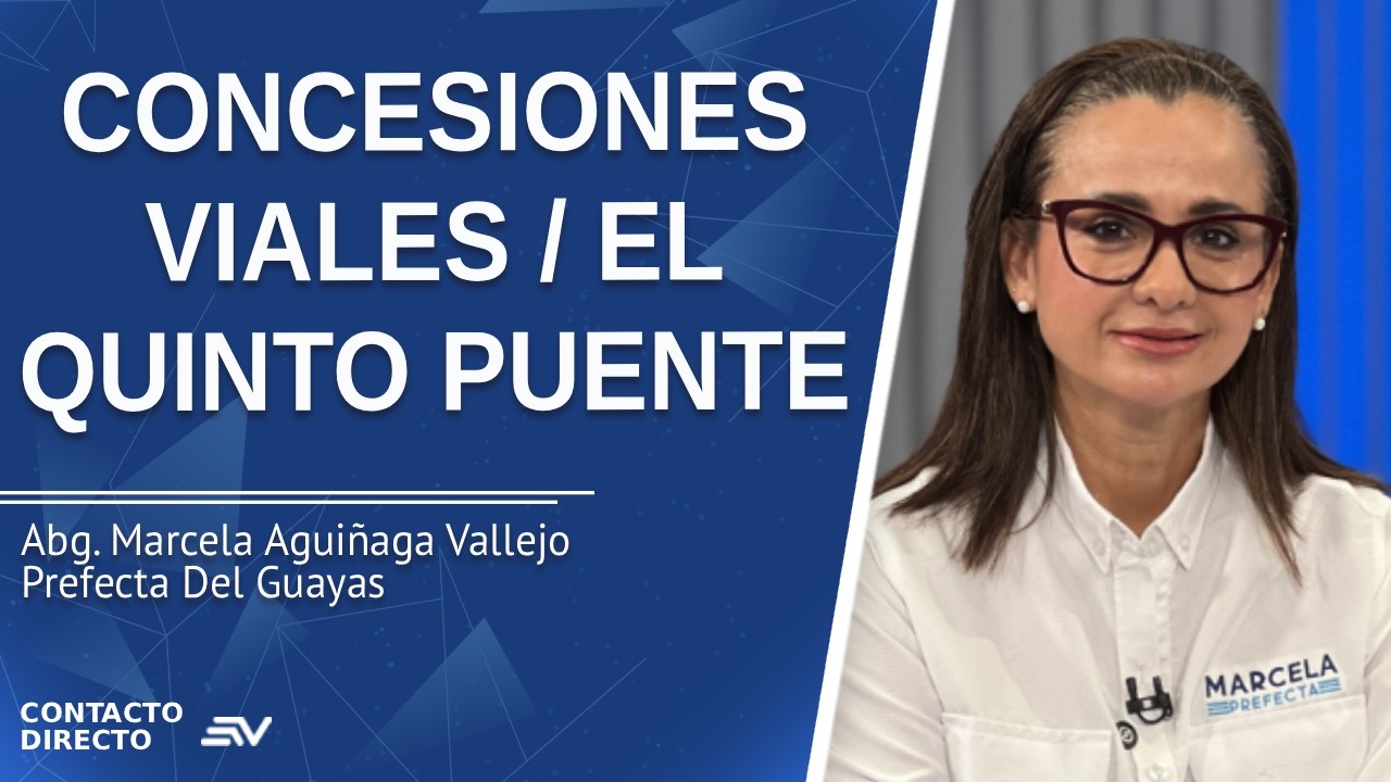 Entrevista con Marcela Aguiñaga Vallejo - Prefecta Del Guayas | Contacto Directo | Ecuavisa