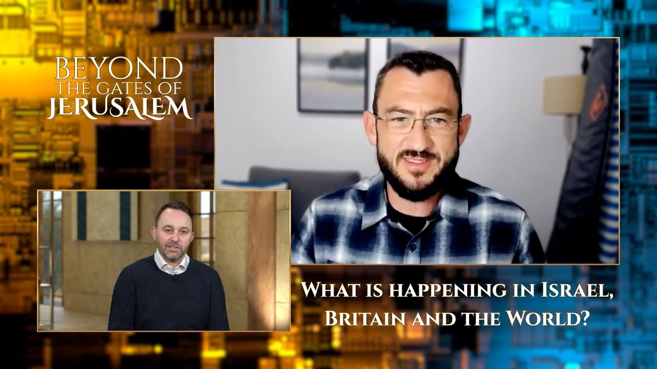 Beyond the gates of Jerusalem    What is happening in Israel, Britain and the World?
