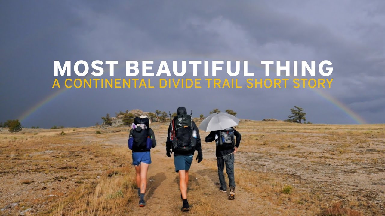 Most Beautiful Thing - A Continental Divide Trail Short Story